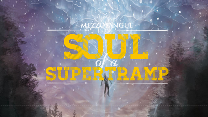 Mezzosangue - Soul Of A Supertramp