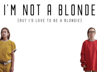 I'm Not A Blonde - But I'd Love To Be Blondie