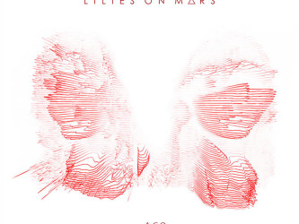 Lilies On Mars - Ago