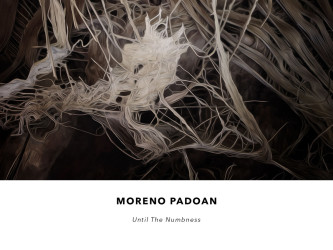 Moreno Padoan - Until The Numbness