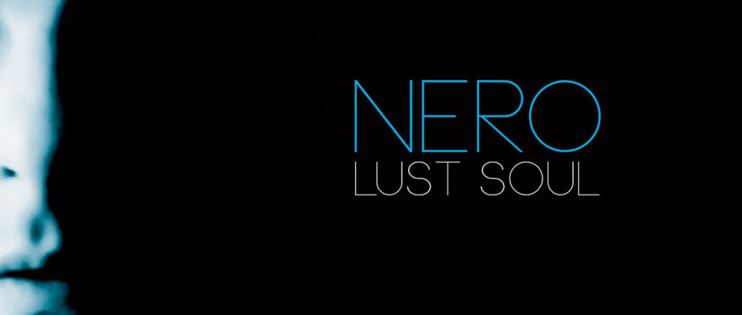 Nero - Lust Soul