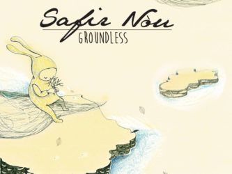 Safir Nòu - Groundless