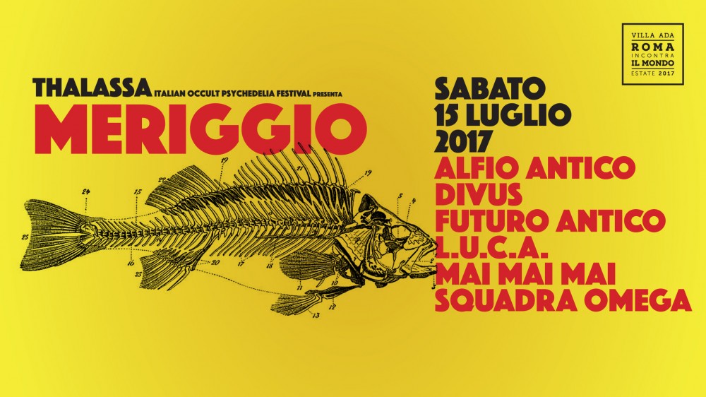 Thalassa, Italian Occult Psychedelia Festival: il cartellone del festival a Roma Meriggio 2017