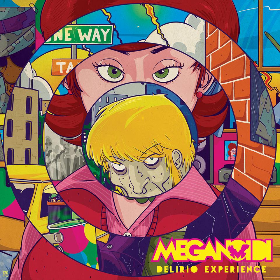 Meganoidi – Delirio Experience