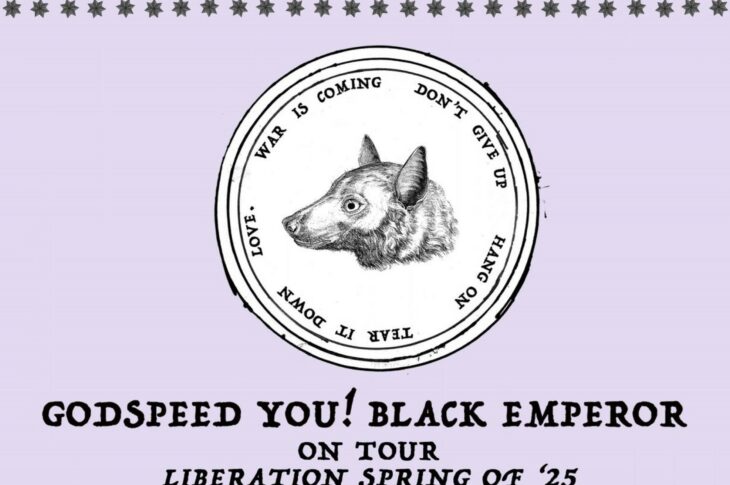 Godspeed You! Black Emperor On Tour Liberation Spring of 25