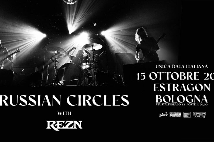 Russian Circle + Rezn all'Estragon club di Bologna